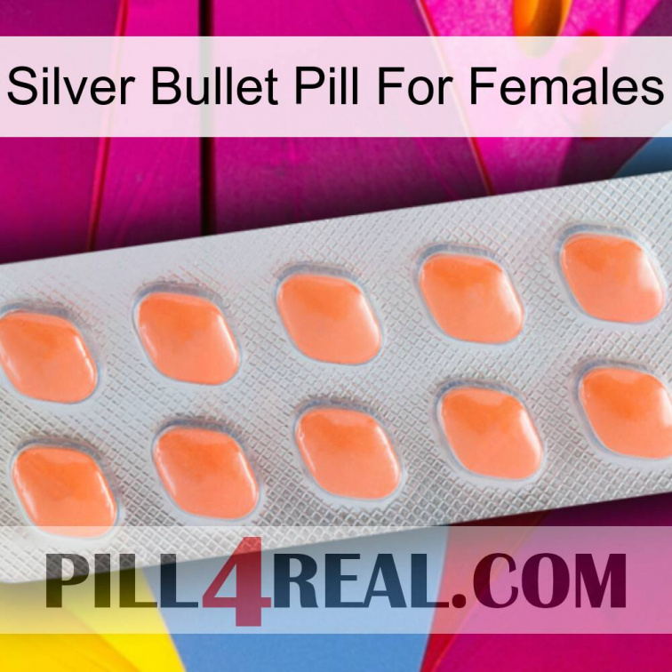Silver Bullet Pill For Females 26